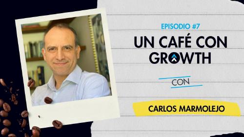 Un cafe con Growth Carlos Marmolejo CEO FINSUS